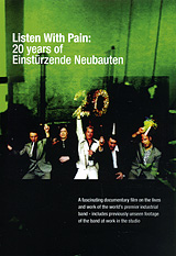 Listen With Pain: 20 Years Of Einsturzende Neubauten Формат: DVD (PAL) (Keep case) Дистрибьютор: Концерн "Группа Союз" Региональный код: 0 (All) Количество слоев: DVD-5 (1 слой) Звуковые инфо 1007l.