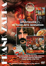 Frank Zappa: Apostrophe / Over-Nite Sensation Серия: Classic Albums инфо 7056c.