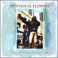 Hothouse Flowers The Platinum Collection Серия: Warner Platinum инфо 13063c.