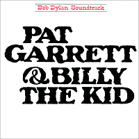 Bob Dylan Pat Garrett & Billy The Kid Soundtrack поступления в университет штата инфо 13629c.