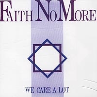 Faith No More We Care a Lot [Non-US Version] Формат: Audio CD (Jewel Case) Дистрибьютор: Mushroom Records Лицензионные товары Характеристики аудионосителей 1995 г Альбом инфо 100d.