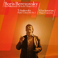 Boris Berezovsky Tchaikovsky / Khachaturian Piano Concertos Формат: Audio CD (Jewel Case) Дистрибьюторы: Warner Classics, Торговая Фирма "Никитин" Европейский Союз Лицензионные товары инфо 721d.