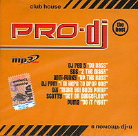 Pro-Di Club House The Best (MP3) Формат: MP3_CD (Jewel Case) Дистрибьютор: Монолит Лицензионные товары Характеристики аудионосителей 2006 г Сборник инфо 2230d.