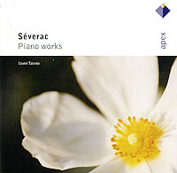 Izumi Tateno Severac Piano Works Серия: Apex инфо 2644d.